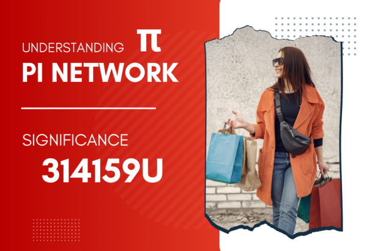 Understanding Pi Network and the Significance of 314159u