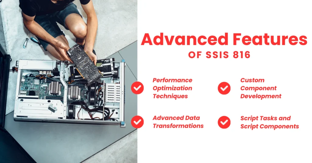 Advanced Features of SSIS 816